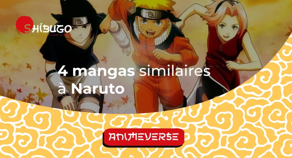 4 mangas similaires à naruto