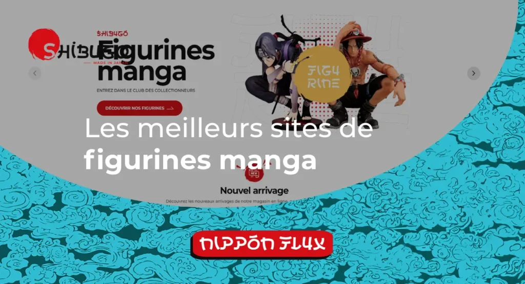 Les meilleurs sites de figurines manga