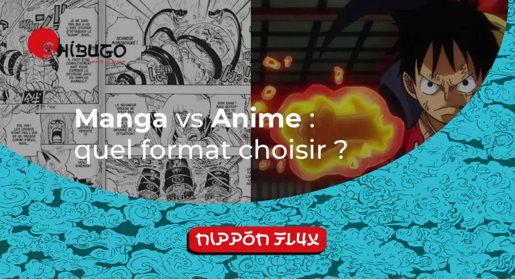 manga vs anime _ quel format choisir