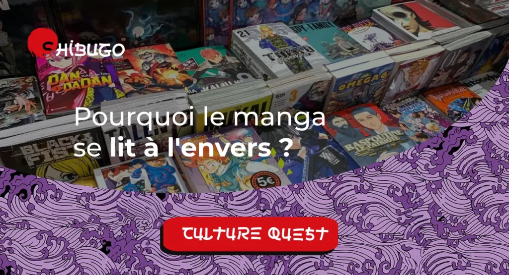 pourquoi le manga se lit à l'envers